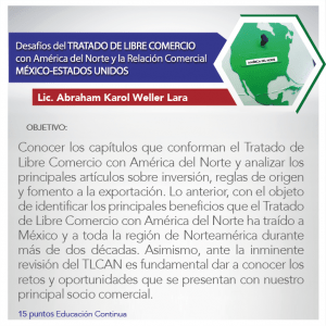 Desafíos del Tratado de Libre Comercio con América del Norte y la Relación Comercial México-Estados Unidos