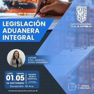 Legislación Aduanera Integral 2025