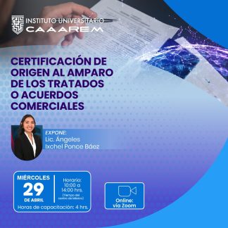 Certificación de origen al amparo de los Tratados o Acuerdos Comerciales