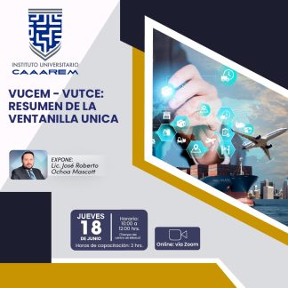 VUCEM - VUTCE: resumen de la ventanilla única